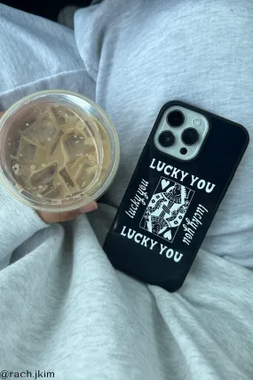 Lucky You iPhone case